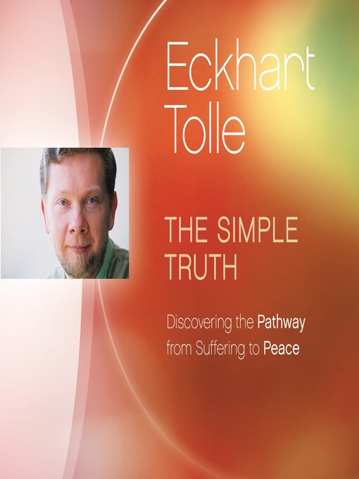 Title details for The Simple Truth by Eckhart Tolle - Wait list